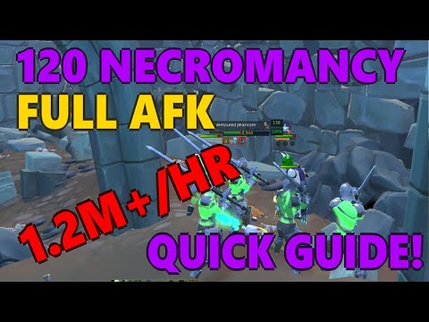 RUNESCAPE 3 - 120/200m NECROMANCY Full AFK GUIDE! 1.2m+/HR