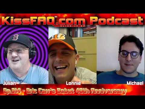 KissFAQ Podcast Ep.314 - Eric Carr's Debut 40th Anniversary