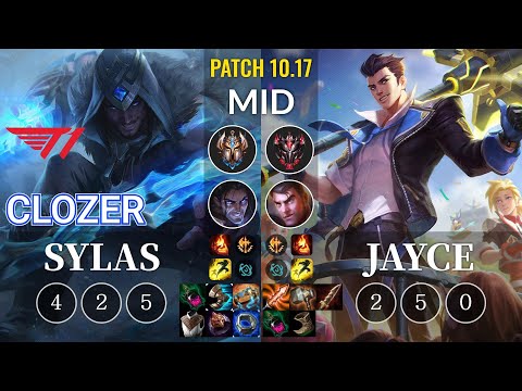 T1 Clozer Sylas vs Jayce Mid - KR Patch 10.17