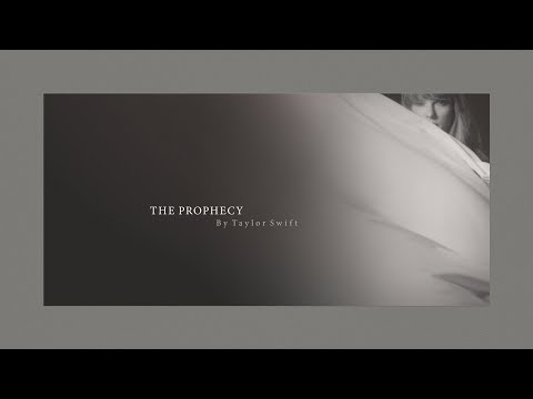 Taylor Swift - The Prophecy (Official Lyric Video)