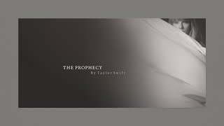 Taylor Swift - The Prophecy (Lyrics)