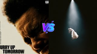 Hurry Up Tomorrow (The Weeknd) vs Eternal Sunshine (Ariana Grande) - Album Battle