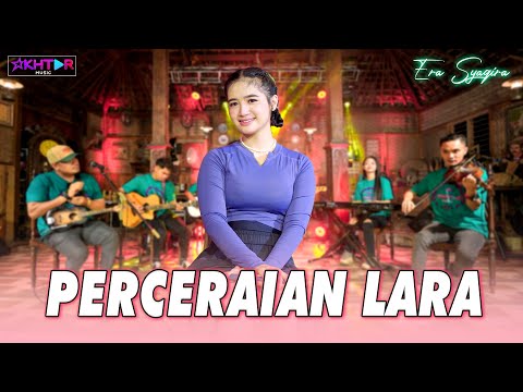 PERCERAIAN LARA - Era Syaqira   ||   Lagu Melayu