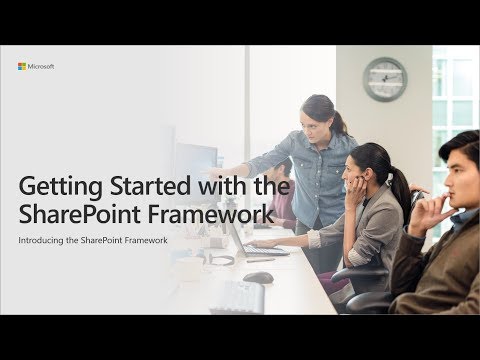 SharePoint Framework Training - Getting Started with the SharePoint Framework