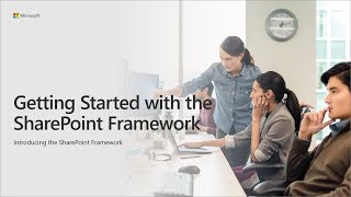 Download the video "SharePoint Framework Training - Getting Started with the SharePoint Framework"