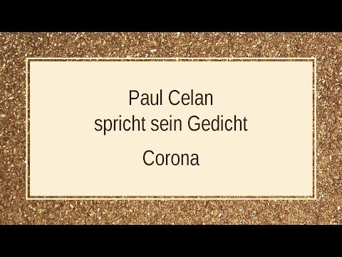 Paul Celan „Corona“ I