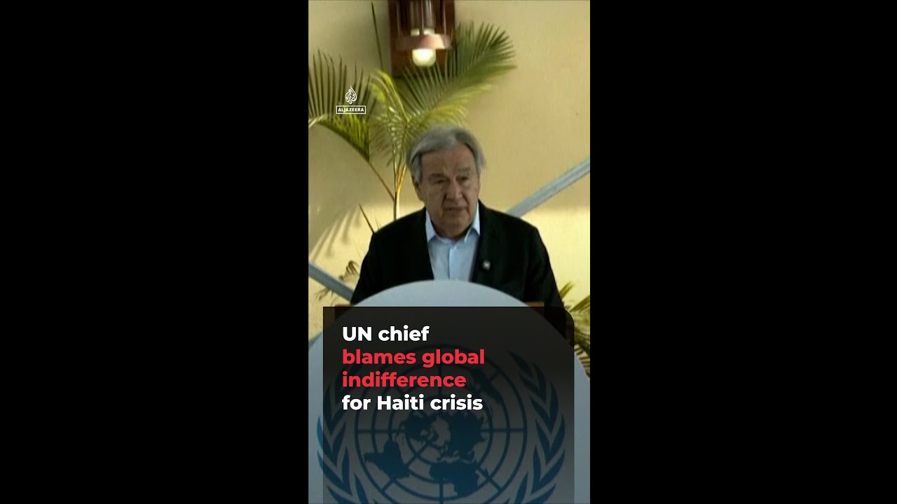 Video | UN chief blames global indifference for Haiti crisis