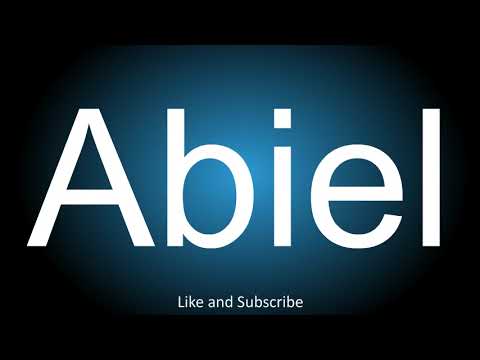 How to correctly pronounce in Hebrew and English - Abiel.