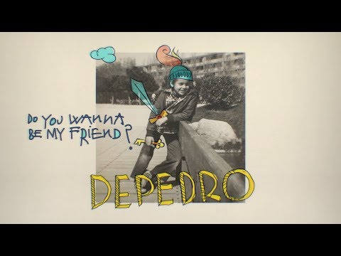 DePedro – Do You Wanna Be My Friend? (Lyric Video)