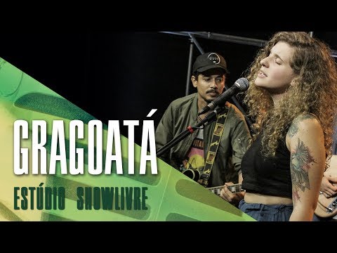 "Café forte" - Gragoatá  no Estúdio Showlivre 2017