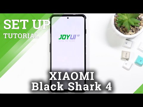 How to Set Up XIAOMI Black Shark 4 - Activation & First Configuration