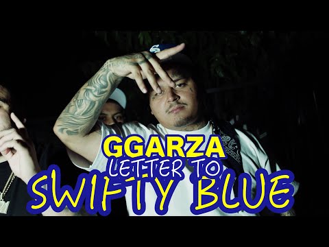 GGARZA - Letter To Swifty Blue (SWIFTY BLUE DISS)