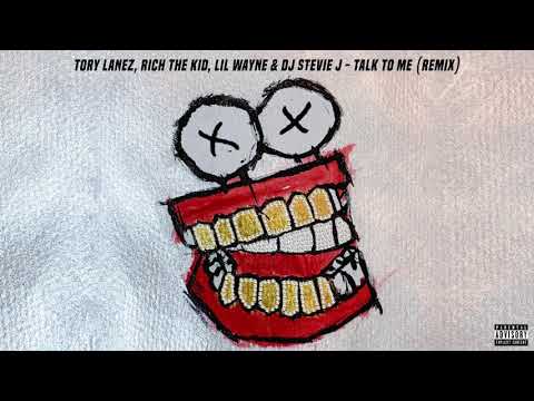 TAlk tO Me (REMIX) Tory Lanez Feat. Lil Wayne, Rich The Kid & DJ Stevie J