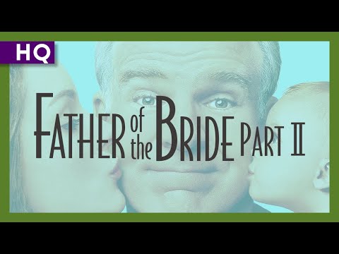 afbeelding Father of the Bride Part II (1995) Trailer