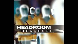 Headroom - Headrush (Club Mix)