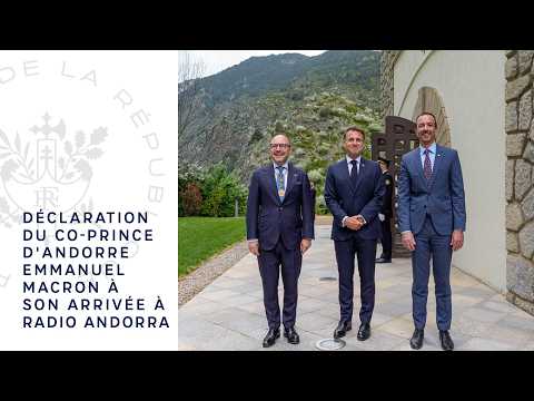 Declaració del copríncep d'Andorra, Emmanuel Macron, a la seva arribada a Ràdio Andorra.