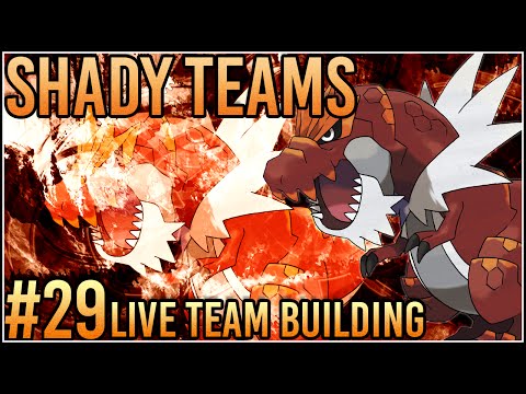 Shady Teams - Pokemon Omega Ruby/Alpha Sapphire [ORAS] Live Team Building "Tyrant T!"