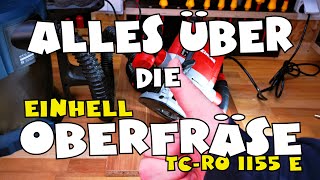 Ausprobiert: Einhell Oberfräse TC-RO 1155 E