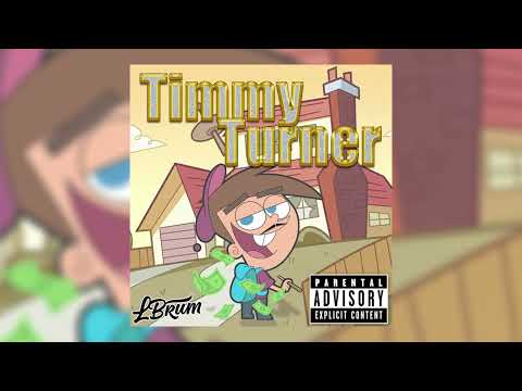 LBrum -Timmy Turner (prod. Acainan)