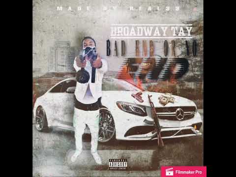 Broadway Tay - Str8 Like Dat | ( BadEnd Or NoEnd )