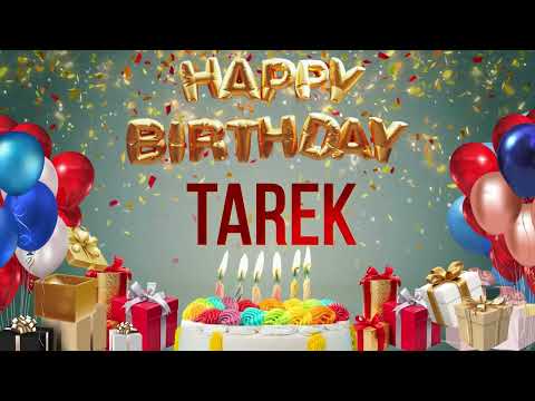 Tarek - Happy Birthday Tarek