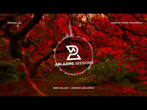 Ablazing Sessions 116 with Frank Waanders & Ralphie B