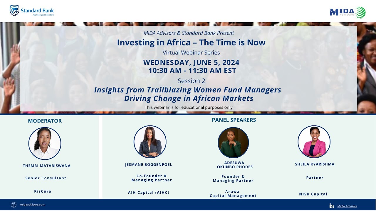 Investing in Africa - The Time is Now Webinar Series Session #2