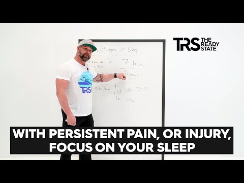 With Persistent Pain or Injury, Focus on Sleep