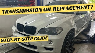 BMW X5 E70 Automatic Transmission Fluid replacement ZF 6HP