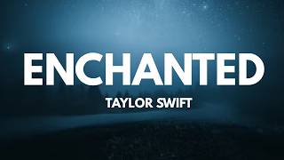 Download lagu Enchanted (Lyrics) - Taylor Swift mp3
