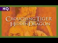 Crouching Tiger Hidden Dragon Wo Hu Cang Long 2000 U S Trailer