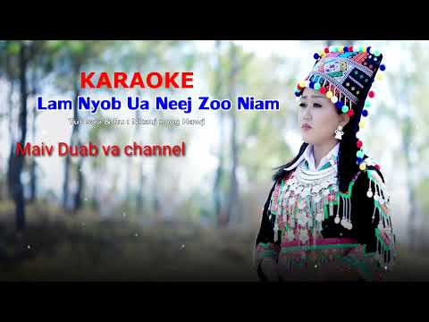 karaoke lam nyob ua leej zoo niam  nkauj noog hawj 2022