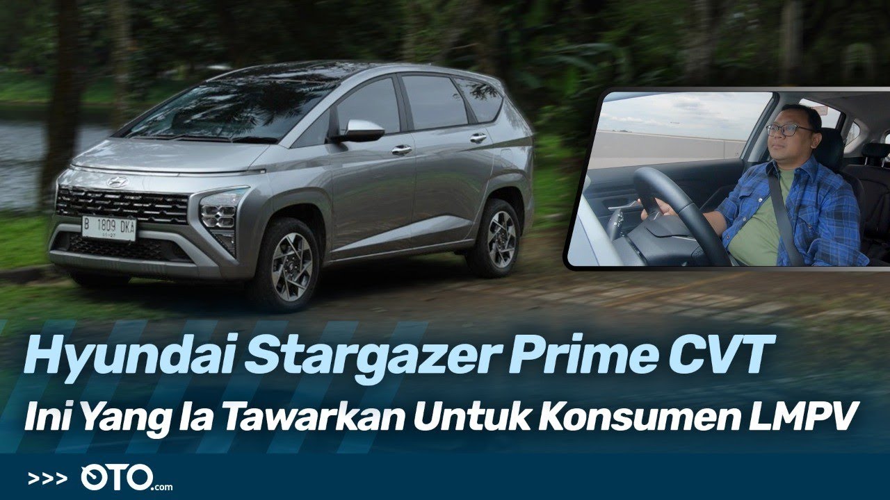 Jajal Hyundai Stargazer Varian Prime CVT Paling Menarik | Road Test