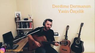 Derdime Dermanım - Yasin Özçelik (Bilal Sonses cover)