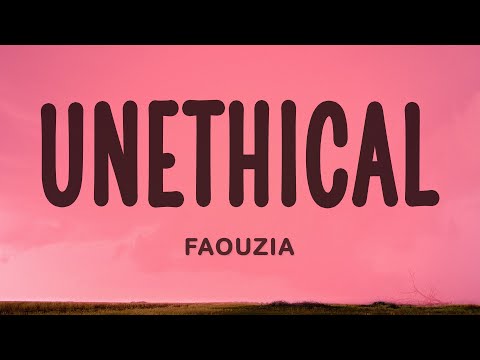 Faouzia - UNETHICAL