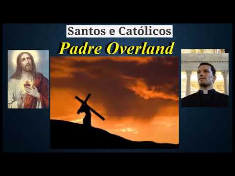 Homilia Padre Overland - São Lucas 9,22-25 - Paróquia Cristo Rei