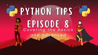 Python Senior Dev Tips Episode 8