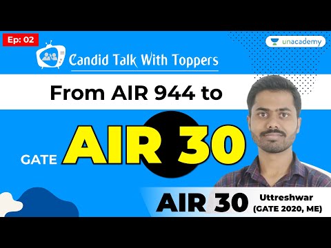 GATE 2020 Topper - Uttreshwar | AIR 30 in GATE 2020 | Candid Talk with Toppers