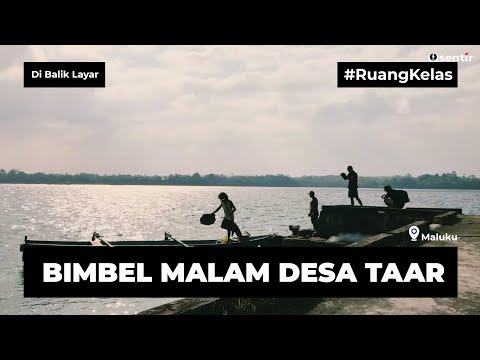 Di Balik Layar | Ekspedisi ke Desa Taar, Kota Tual, Maluku