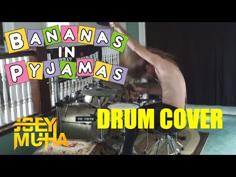 Bananas in Pyjamas Intro Theme Drumming - JOEY MUHA