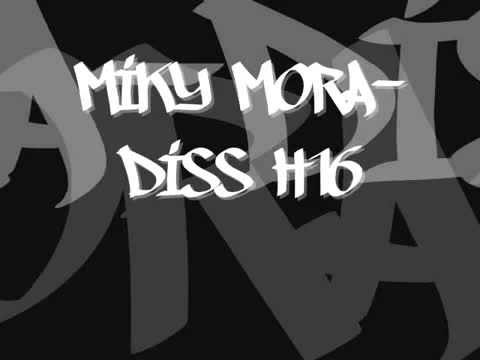 Miky Mora (DS) - Diss H16 |Dissy CZ/SK|