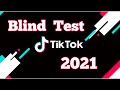 BLIND TEST TIKTOK 2021