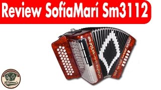 Video thumbnail for Review SofiaMari SM3112. Accordion Review. Review de Acordeón. by Roma. Tutoriales de acordeón.