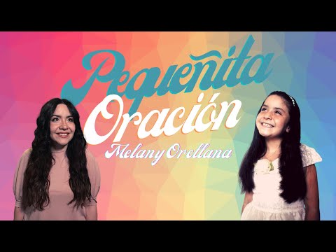 Pequeñita Oración - Melany Orellana en Vivo