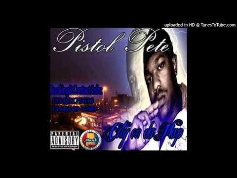 02 - pistol pete - How you suppose to feel