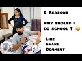 2 Reasons Why Should I Go School Schools Reopening Dushyant Kukreja Shorts Ytshorts