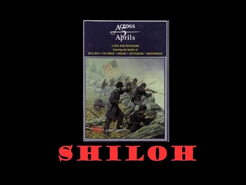 How To Play: Across 5 Aprils: The Battle of Shiloh