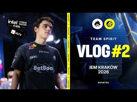TEAM SPIRIT: IEM KRAKÓW 2026. VLOG 2 (ENG SUB)