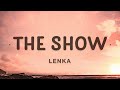 Lenka - The Show (Lyrics) | I'm just a little bit caught in the middle