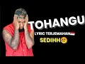 Tohangu Lyrics Terjemahan Bahasa Indonesia Song By SeanRii